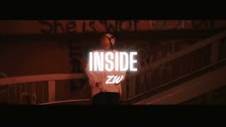 ZW - Inside (Official Music Video)