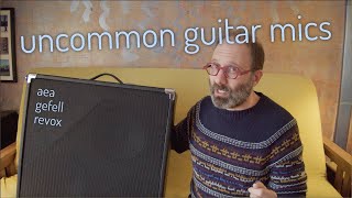 Uncommon electric guitar mic shootout (AEA N22, AEA KU5A, Gefell UMT70S, Revox M3500, sE8)