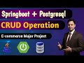 #3 -- Build CRUD REST API with Java, Spring Boot , Spring Data JPA & PostgreSQL #springboottutorial