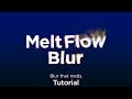 MeltFlow Blur for After Effects Tutorial
