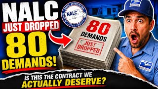 NALC Just Dropped 80 Demands: Is This The Contract We Actually Deserve?