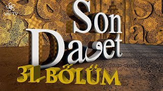 İslami İlimler İçinde Arapça'nın Önemi | Prof. Dr. Abdurrahman Özdemir - Son Davet (31. Bölüm)