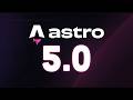 Why Astro 5 is a Game-Changer