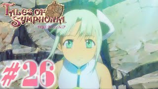 【実況】萌し『君と響きあうRPG』【テイルズオブシンフォニア】#26-完-