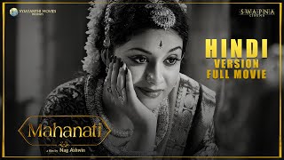 Mahanati Hindi Full Movie | Keerthy Suresh | Dulquer Salmaan | Samantha | Nag Ashwin | Swapna Cinema