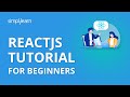ReactJS Tutorial For Beginners | Learn ReactJS | ReactJS Crash Course | ReactJS | Simplilearn