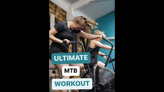ULTIMATE MTB WORKOUT