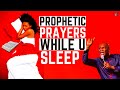 ALLOW THESE POWERFUL PROPHECIES TO DO SPIRITUAL WARFARE WHILE YOU SLEEP | APOSTLE JOSHUA SELMAN