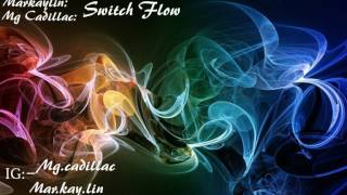 MG Cadillac \u0026 MG Markaylin-Switch Flow