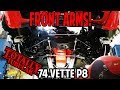 P74 Vette: Tube Arms and Borgeson Install