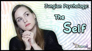 Jungian Psychology - The Self - Carl Jung - Archetypes