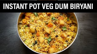 Instant Pot Dum Biryani in English | Instant Pot Veg Dum Biryani | Vegetable Biryani Instant Pot