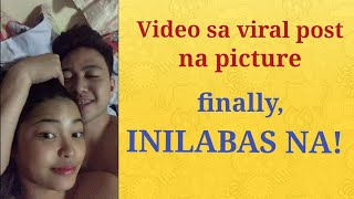 Video ng viral post | Finally inilabas na! | Chrismelyn Rivera And Ian Reister