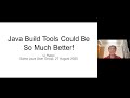 Java build tooling could be so much better!