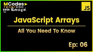 JavaScript Arrays: Creating, push, pop & Fetching elements (in Sinhala)