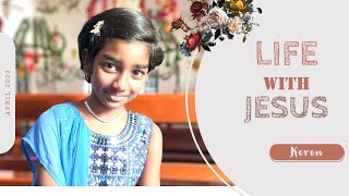 6th April 2023 | மாற்கு 10:16 #அவர்களை ஆசீர்வதித்தார் | Life with Jesus | Keren Hali