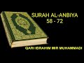 Surah Al-Anbiya 58-72  Qari Ibrahim  Muhammadi - For Students to Practice with Tarteel & Tajweed