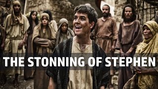 The Stoning of Stephen "I see heaven open and the Son of Man standing at the right hand of God."