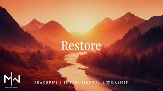 Restore | Soaking Worship Music Into Heavenly Sounds // Instrumental Soaking Worship