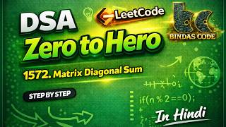 LeetCode 1572 | Matrix Diagonal Sum ➕ | Easy Java Solution | DSA Zero to Hero