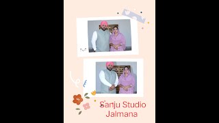 🌹Bhagwant singh weds Amarjeet kaur🌹 Sanju Studio Jalmana