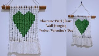 DIY Macrame Pixel Heart Wall Hanging | Perfect Valentine's Day Hanging Decoration | Gift Ideas