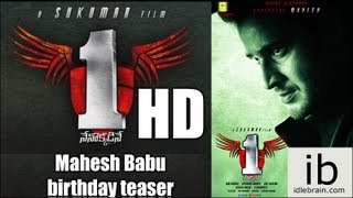 Mahesh Babu 1 (Nenokkadine) birthday teaser - idlebrain.com