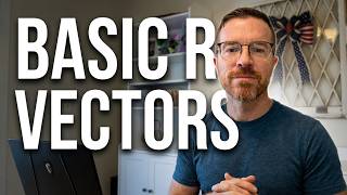 Basic Operations, Vectors & Sequences in R | Computational Statistics (6)