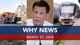 UNTV: WHY NEWS | March 27, 2024