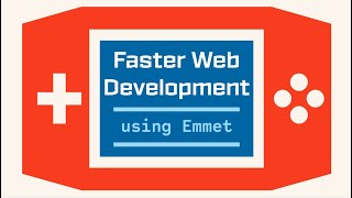 Faster HTML, CSS development with Emmet