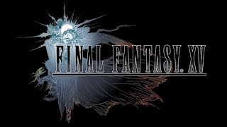 Final Fantasy XV Windows  Edition comes to PC in true, UNCOMPROMISED glory