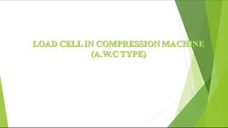 Load cell in compression machine