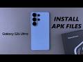 How To Install APK Files (Unknown Apps) On Samsung Galaxy S26 / S26 Ultra