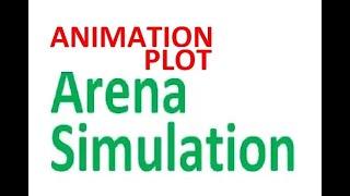 Animation Plot Arena Simulation
