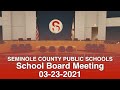 SCPS School Board Meeting - 03-23-2021