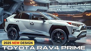 All New 2025 Toyota RAV4 Prime: Will It Redefine Your Commute?