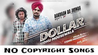 Sidhu Moose Wala - DOLLAR | NoCopyrightSongs | no copyright status songs | Haryanvi remix song