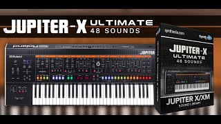 ROLAND JUPITER X/Xm ♫ 48 Ultimate Sounds ► JUPITER X ULTIMATE SOUNDS