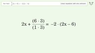 Solve 2/3(3x+9)=-2(2x-6): Linear Equation Video Solution | Tiger Algebra