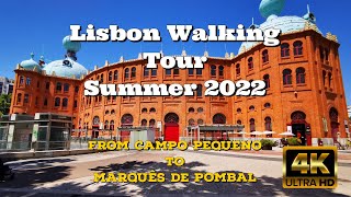 Lisbon, Portugal - Walking Tour - Summer 2022 - From Campo Pequeno to Marquês de Pombal