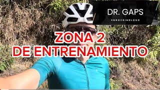 ZONA 2 DE ENTRENAMIENTO