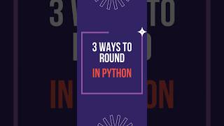 3 Ways to ROUND in Python #pythonforkids #pythoncoding #pythontutorial #pythonprogramming