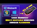 Cara Membuat Multi Bootable Windows di Flashdisk - Windows 7,8,10 dalam 1 Flashdisk