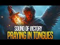 Praying In The Spirit - Sound of Heaven