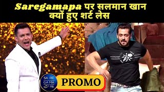 Saregamapa पर सलमान खान हुए शर्टलेस | Saregamapa Salman Khan Special | Dipaayan Banerjee Saregamapa