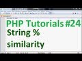 Basic PHP Programming Tutorial 24: String similarity