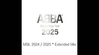 ABBA - Happy New Year (MBL 2024 / 2025 - Extended Mix)