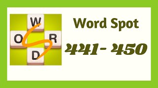 Word Spot Level 441 - 450 Answers