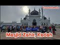 Masjid Zahir, Kedah (#5) Hatyai & Songkhla Tour, part 2