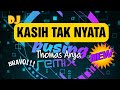 DJ fullbass KASIH TAK NYATA  Thomas Arya (vokal bootleg) [MAKIN PUSING REMIX]